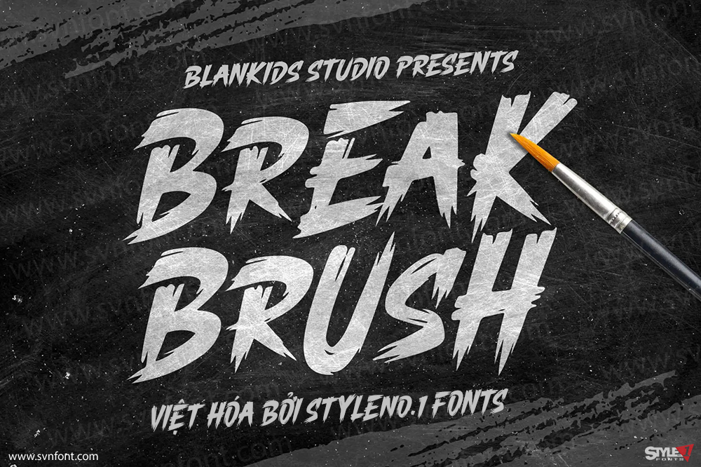 Break Brush – Dứt Khoát & Nổi Loạn